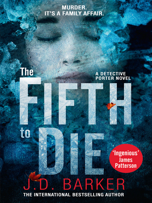 Title details for The Fifth to Die by J.D. Barker - Available